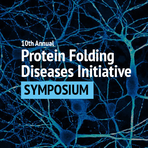 10th Annual Protein Folding Diseases Initiative Symposium